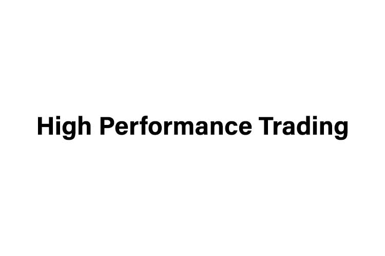 High Performance Trading
